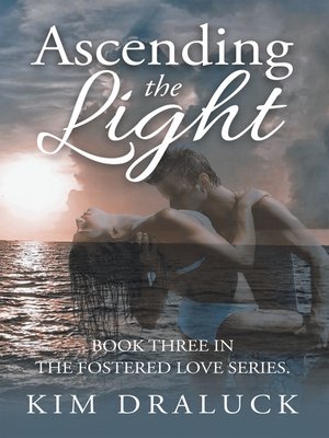 cover image of Ascending the Light